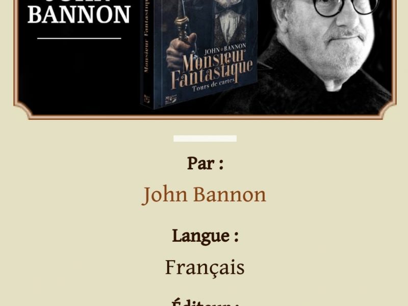Monsieur Fantastique - John Bannon