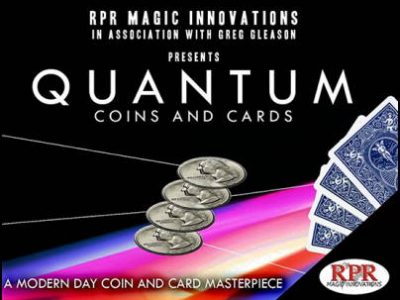QUANTUM par Greg Gleason and RPR Magic Innovations