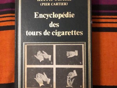 Encyclopédie des tours de cigarettes