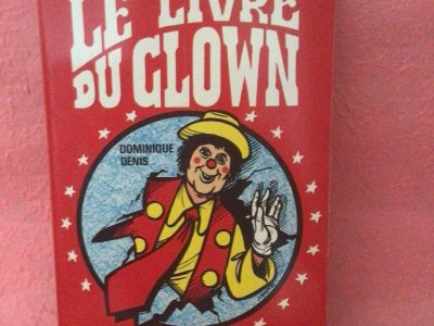 Le livre du clown et 20 entrées clownesques