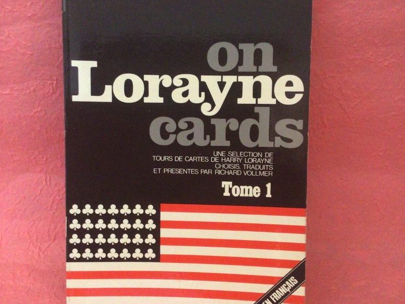 On Lorayne cards - Tome 1