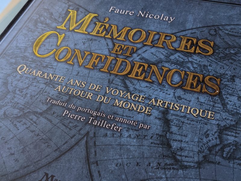 Mémoires et Confidences - Faure Nicolay